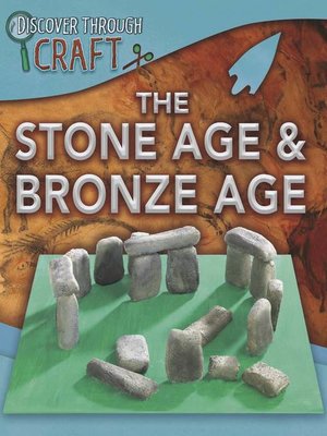 cover image of The Stone Age and Bronze Age